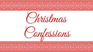 Confessions for Christmas